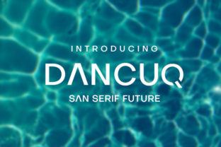 Dancuq: A Futuristic Sans Serif Font for Editorial Design